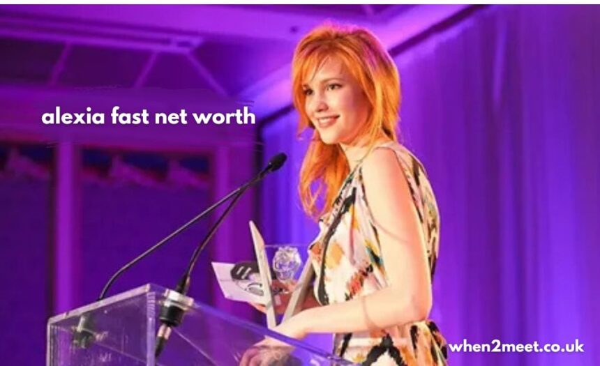 alexia fast net worth