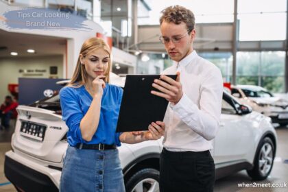 Tips Car Looking Brand New