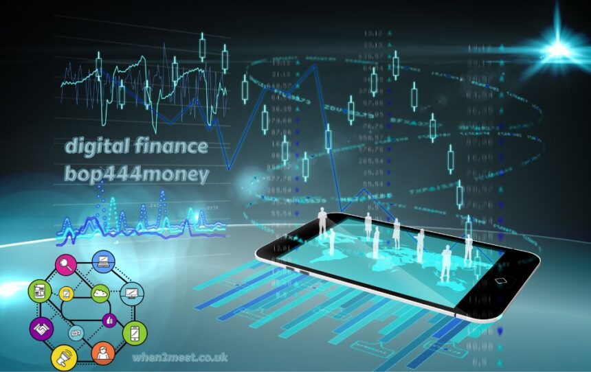 digital finance bop444money