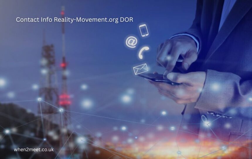 Contact Info Reality-Movement.org DOR