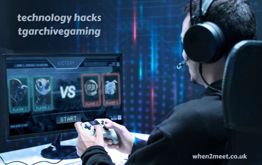 technology hacks tgarchivegaming