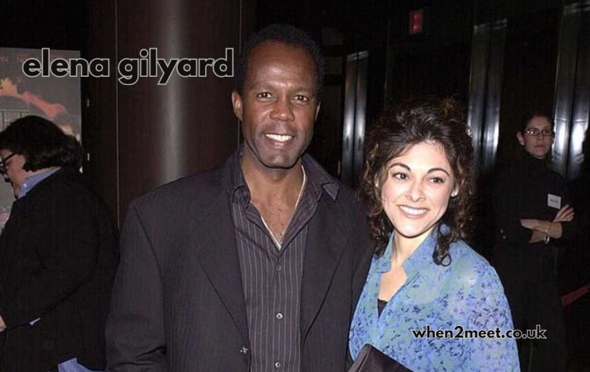 elena gilyard