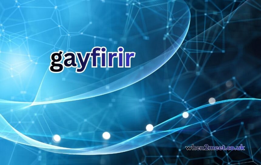 gayfirir