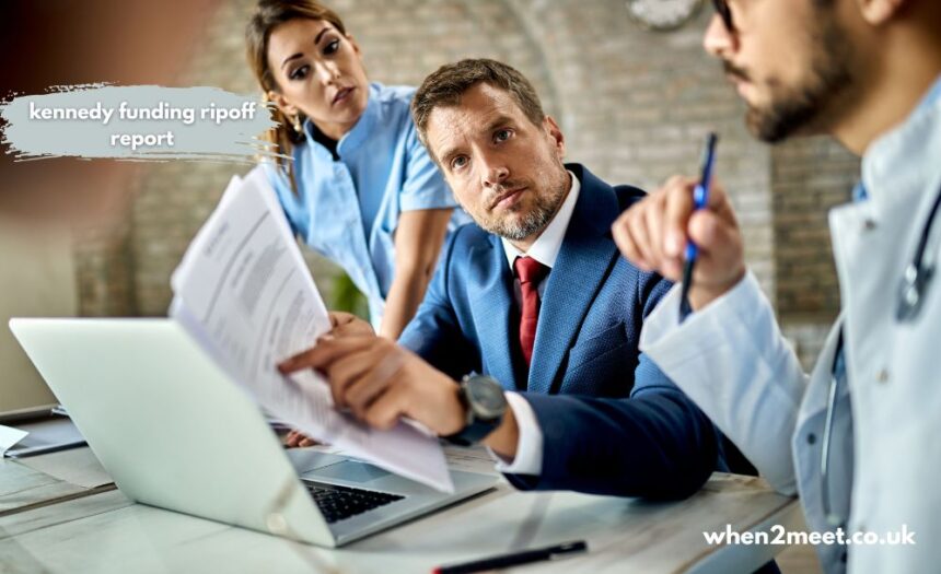 kennedy funding ripoff report