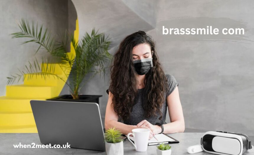 brasssmile com