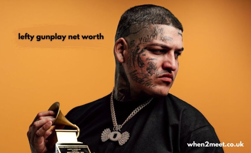 lefty gunplay net worth