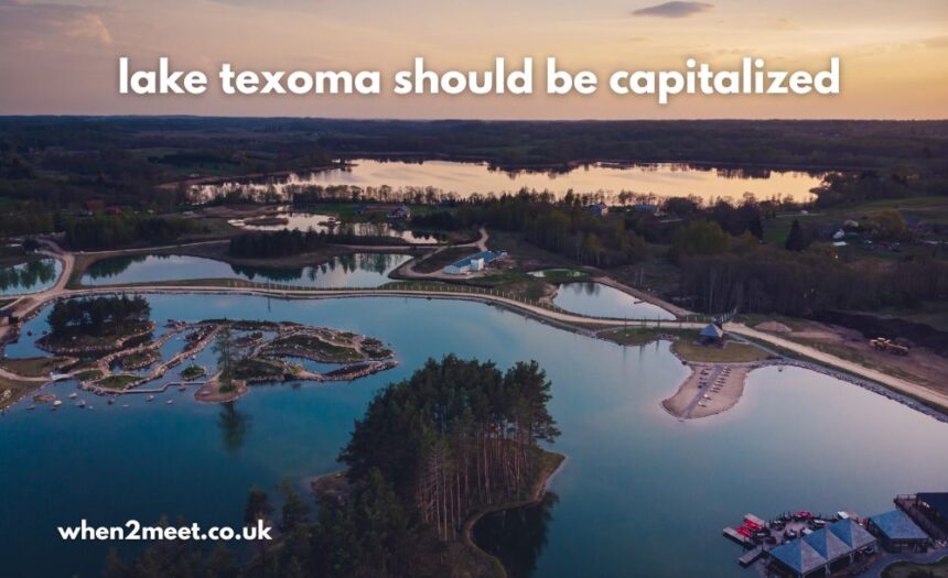 lake texoma should be capitalized