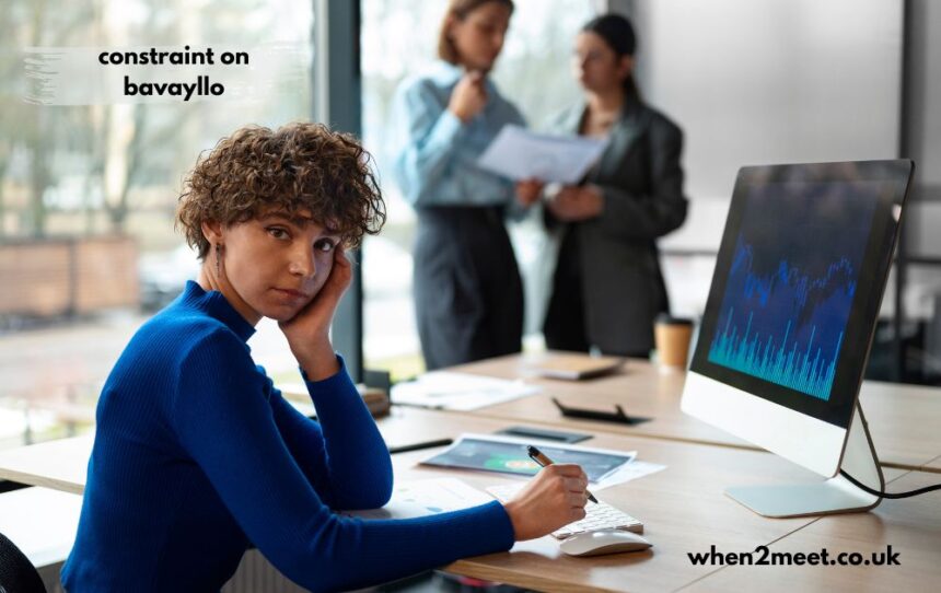 constraint on bavayllo